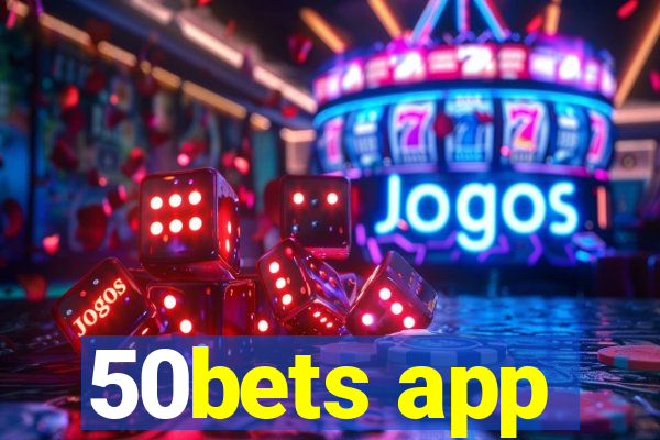 50bets app
