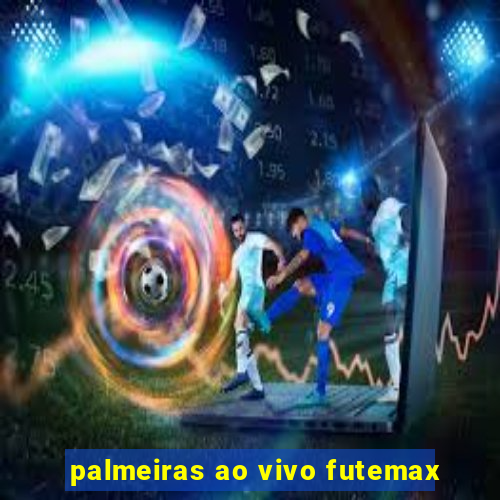palmeiras ao vivo futemax
