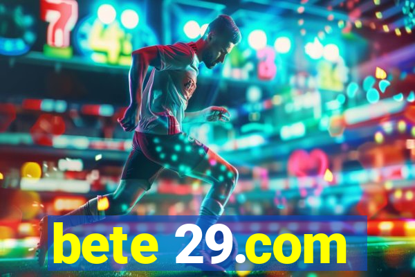 bete 29.com