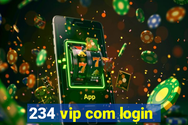 234 vip com login