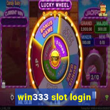 win333 slot login