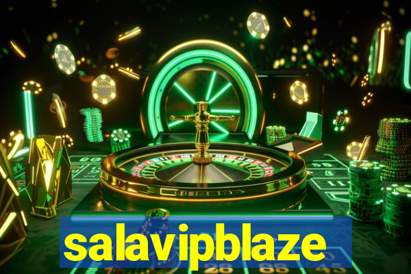 salavipblaze