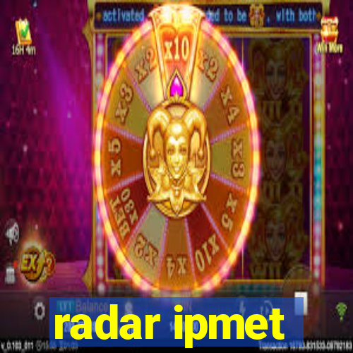 radar ipmet