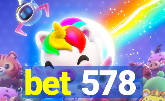 bet 578