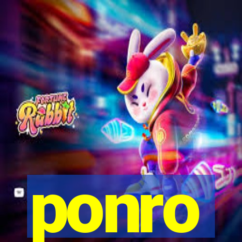 ponro