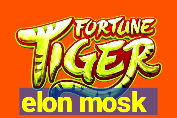 elon mosk