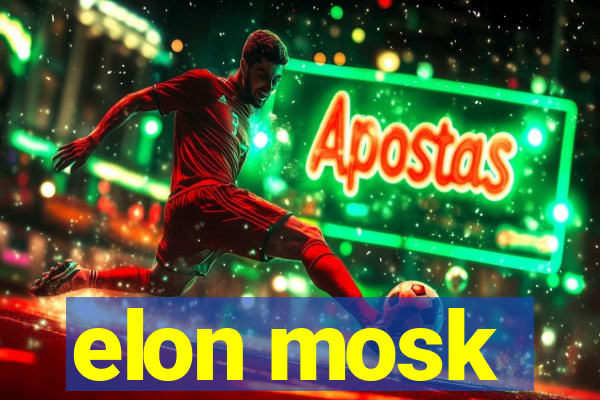 elon mosk
