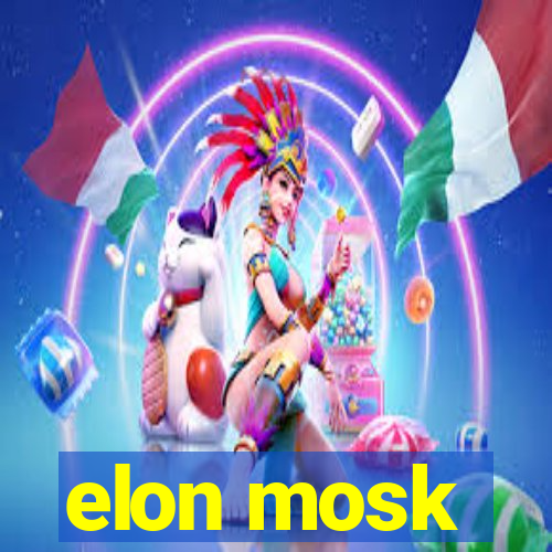elon mosk