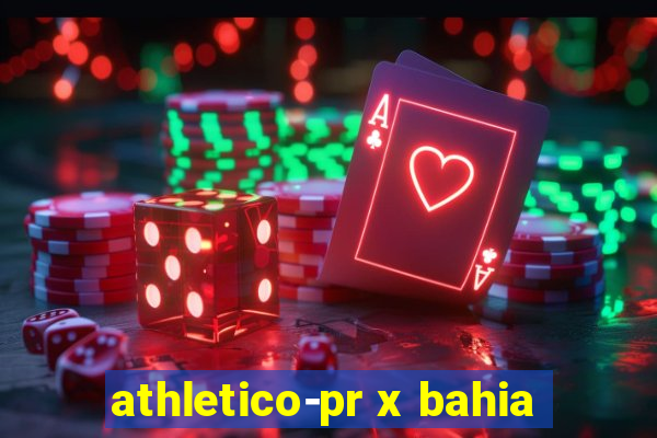 athletico-pr x bahia