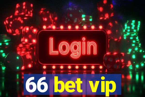 66 bet vip
