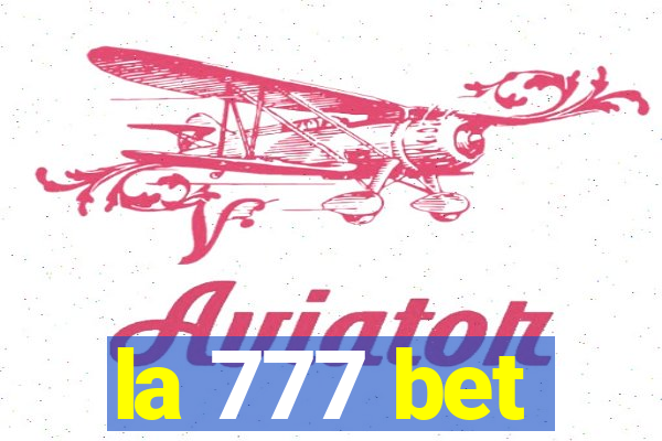 la 777 bet