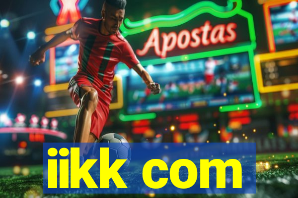iikk com