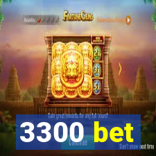 3300 bet