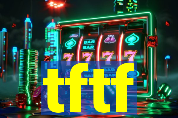 tftf