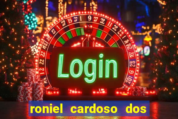 roniel cardoso dos santos preso