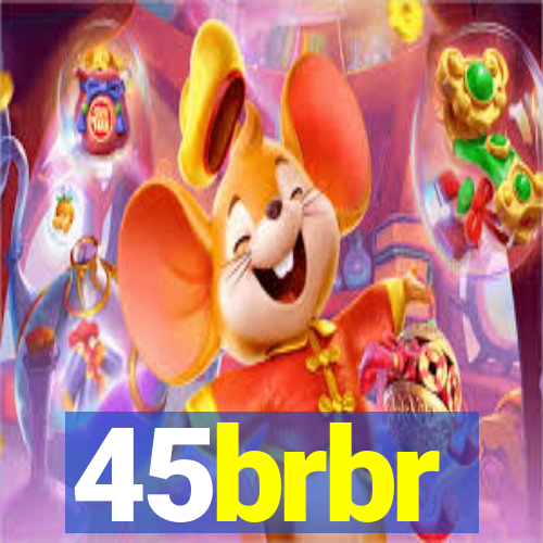 45brbr