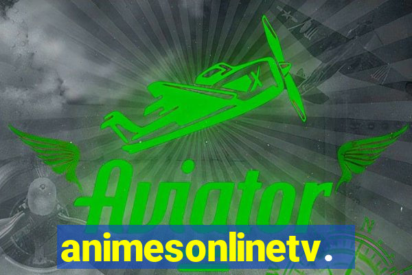animesonlinetv.net