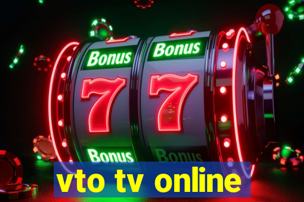 vto tv online