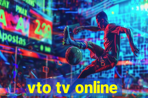 vto tv online