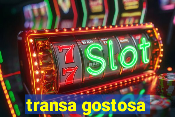 transa gostosa