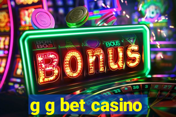 g g bet casino