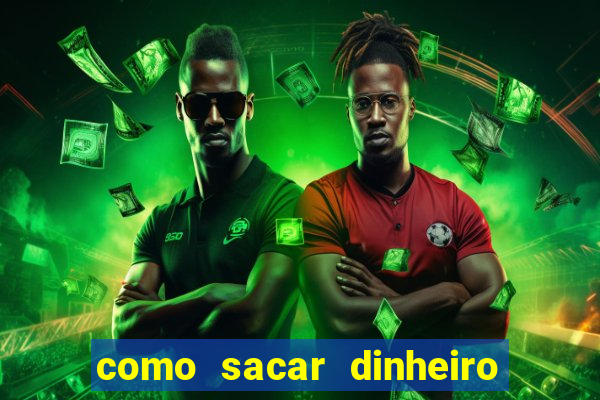 como sacar dinheiro no slots 777