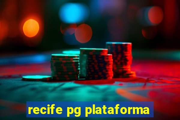 recife pg plataforma