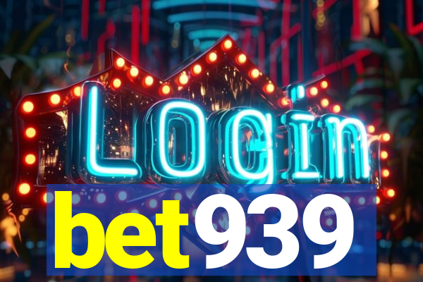 bet939