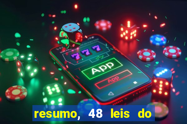 resumo, 48 leis do poder pdf