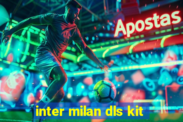 inter milan dls kit