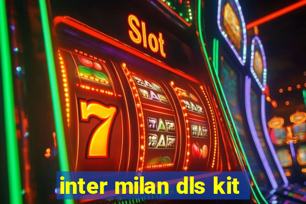 inter milan dls kit