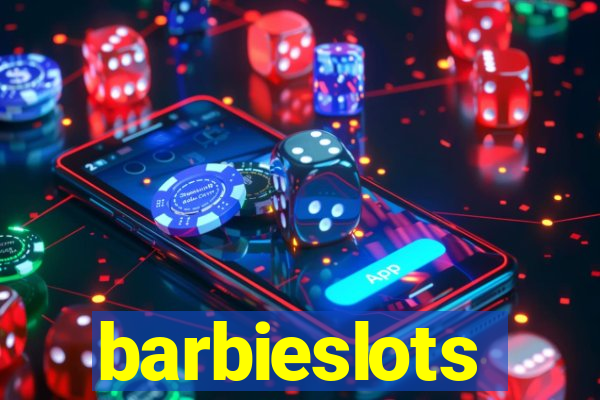 barbieslots