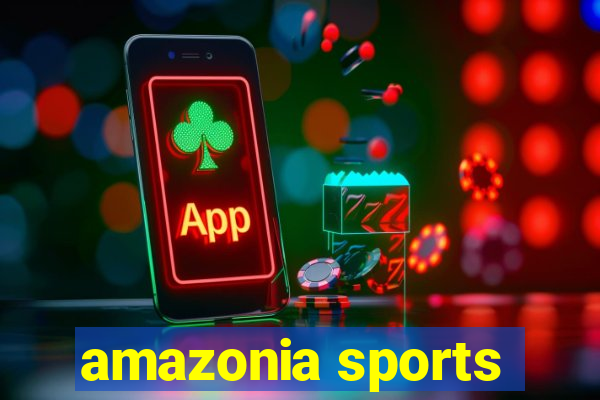 amazonia sports