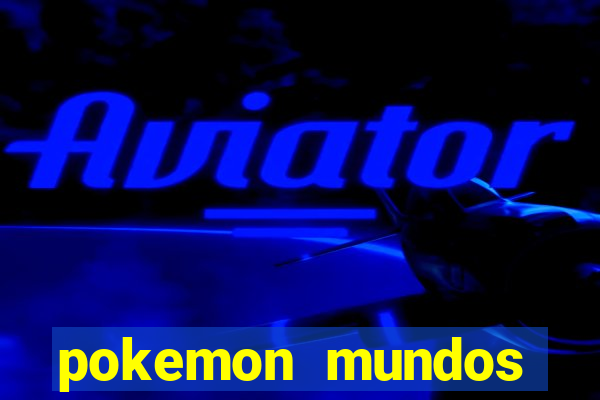 pokemon mundos elementais apk