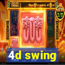 4d swing