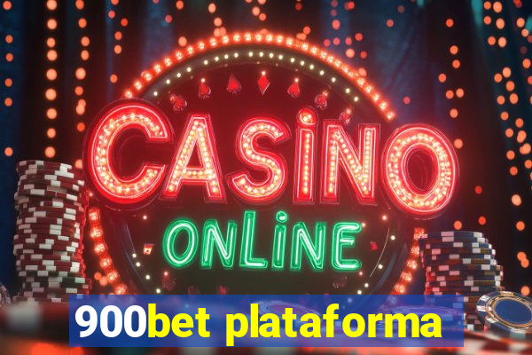 900bet plataforma