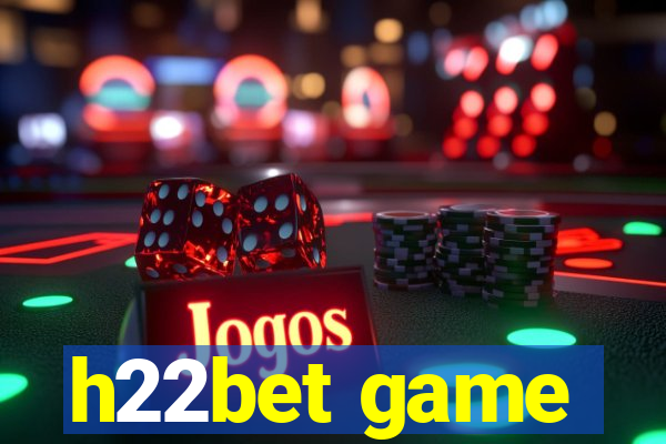 h22bet game