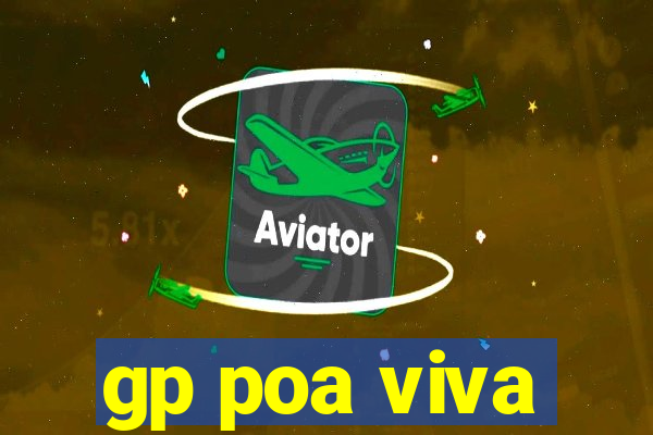 gp poa viva