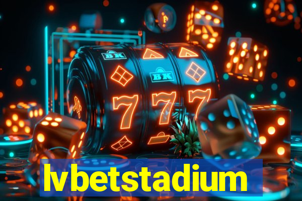 lvbetstadium
