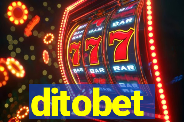 ditobet