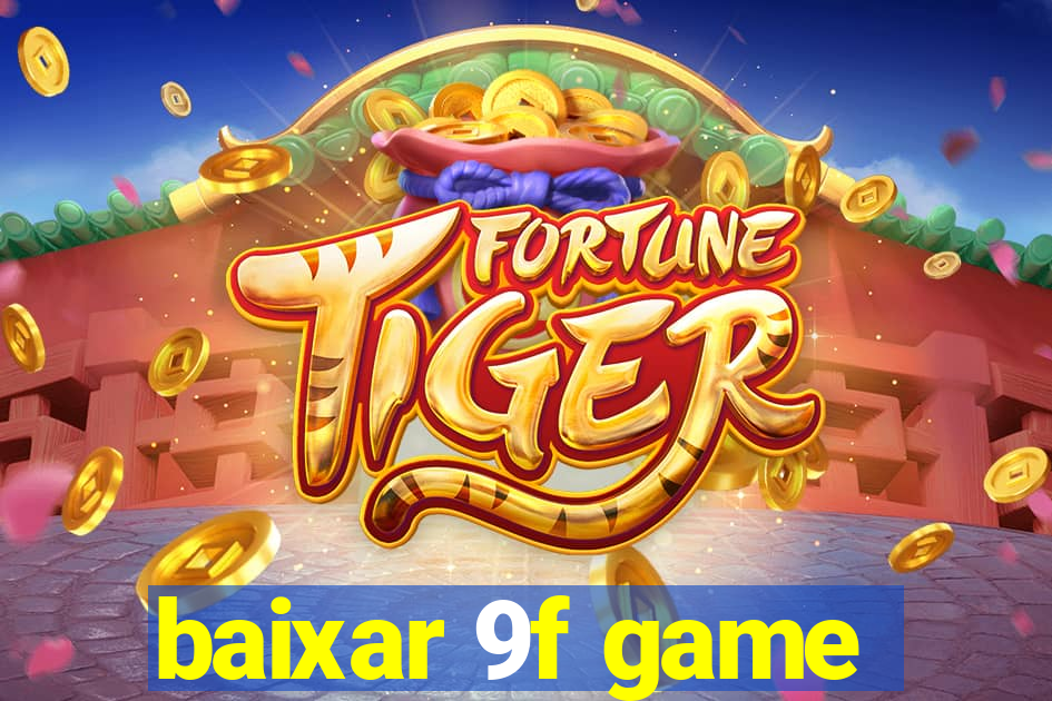 baixar 9f game