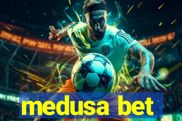 medusa bet