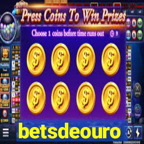 betsdeouro