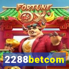 2288betcom