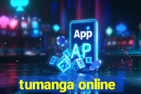 tumanga online