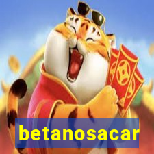 betanosacar