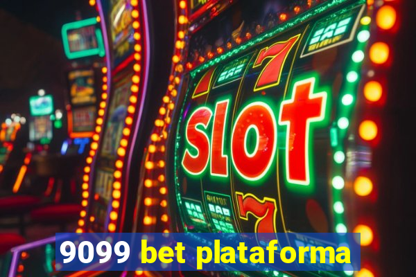9099 bet plataforma