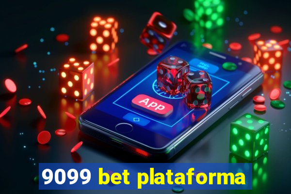 9099 bet plataforma
