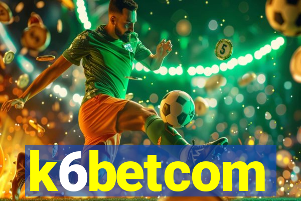 k6betcom
