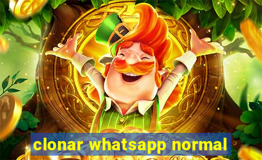 clonar whatsapp normal